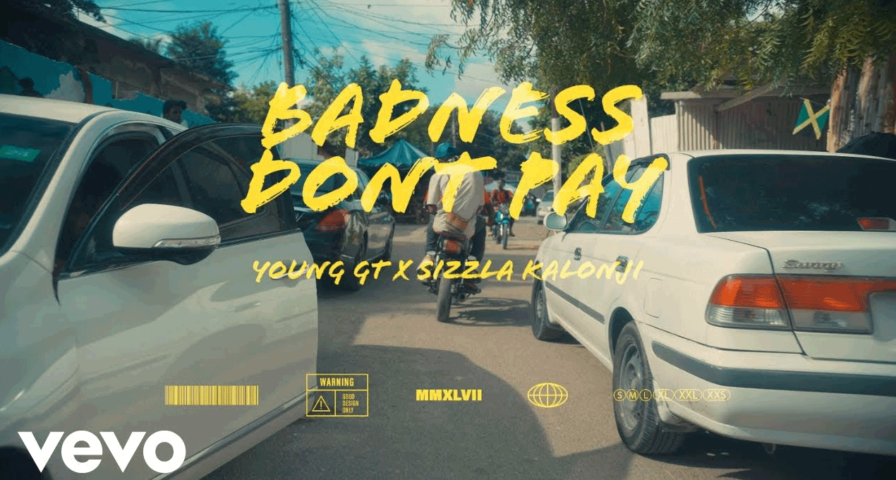 Video: Young Gt ft. Sizzla Kalonji - Badness Don't Pay [Gifted & Talented Records]