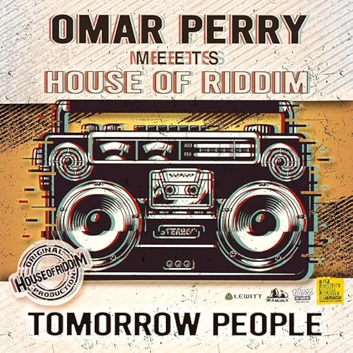 Omar Perry & House Of Riddim - Tomorrow People