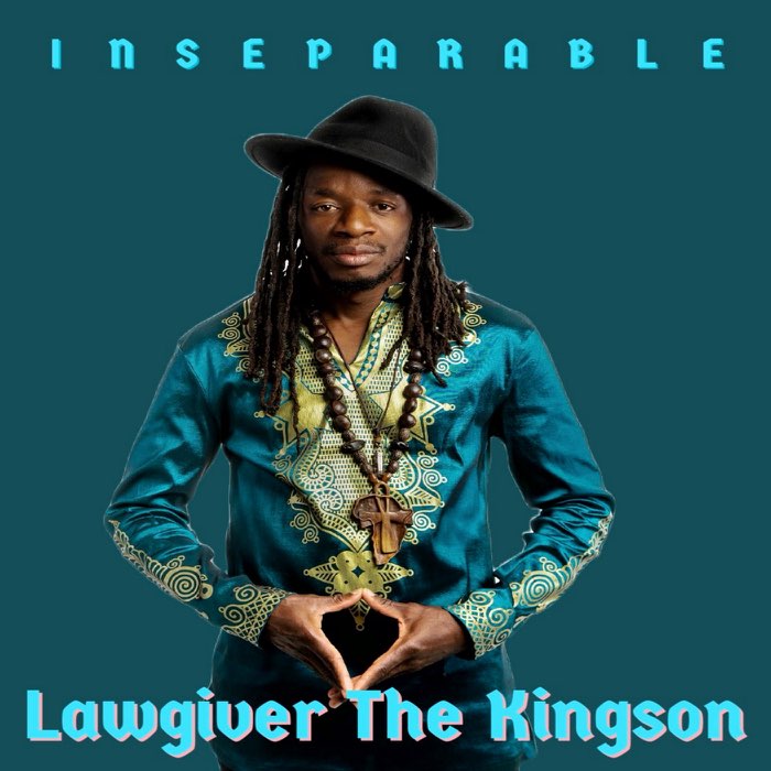 LawGiver the Kingson - Inseparable