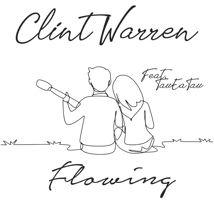 Clint Warren Feat Tau Ea Tau - Flowing