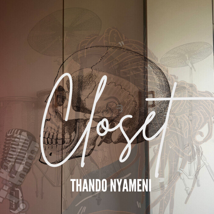 Thando Nyameni - Closet