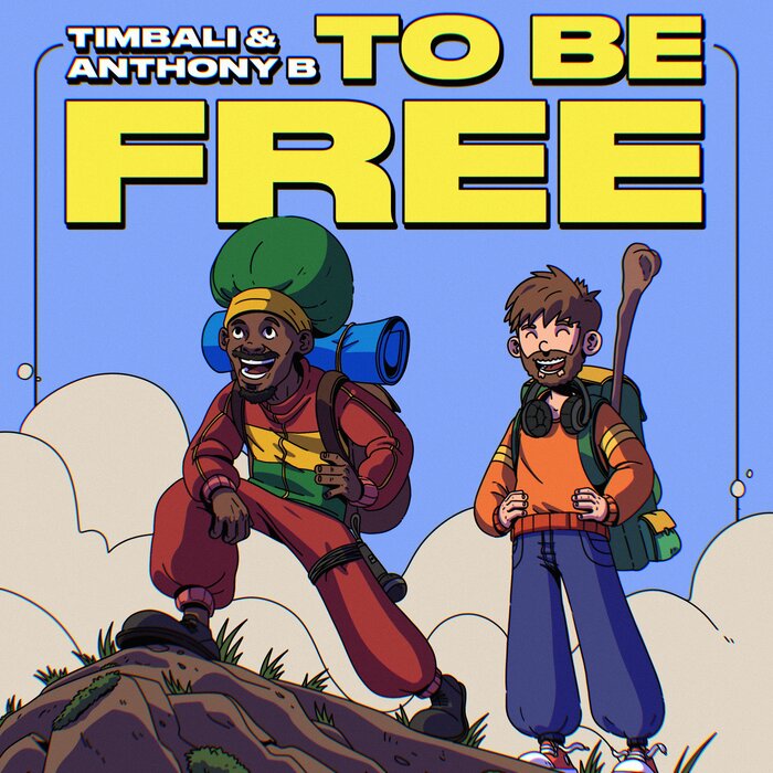 Timbali / Anthony B - To Be Free