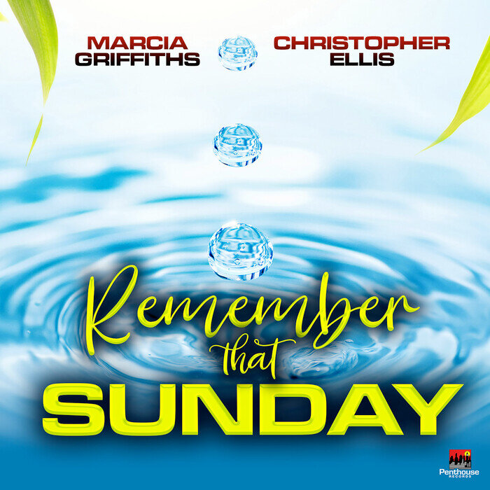 Marcia Griffiths / Christopher Ellis - Remember That Sunday