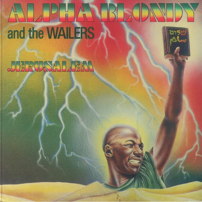 Alpha Blondy & The Wailers - Jerusalem