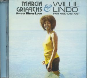 Marcia Griffiths / Willie Lindo - Sweet Bitter Love/Far & Distant