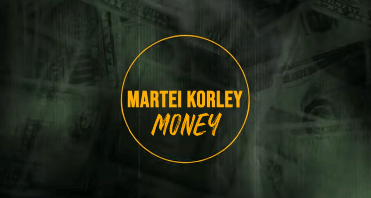 Lyrics: Martei Korley - Money [Kassamara / Martei Korley]